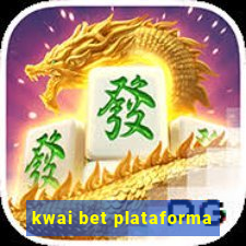 kwai bet plataforma